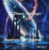 PRIMER ANTOLOGÍA DE MUESTRARIO DE PALABRAS