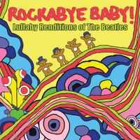 [rockabye+baby!+lullaby+renditions+of+The+Beatles.gif]