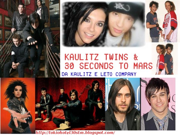 KAULITZ TWINS & 30 SECONDS TO MARS