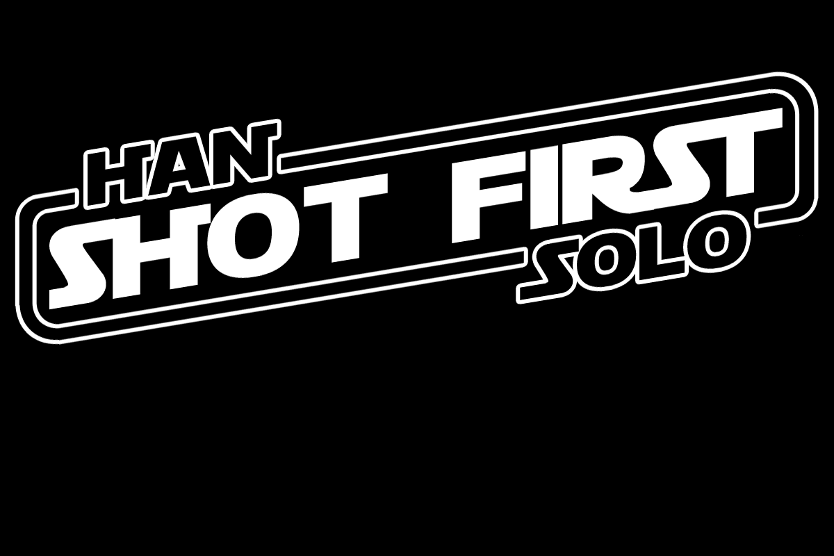 [images_han_solo_shot_first.png]