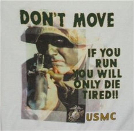 [T-Shirt-Don't+Run+or+You+Will+Just+Die+Tired.jpg]
