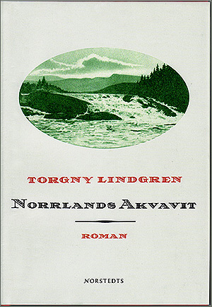[Torgny+Lindgren+Norrlands+Akvavit.jpg]