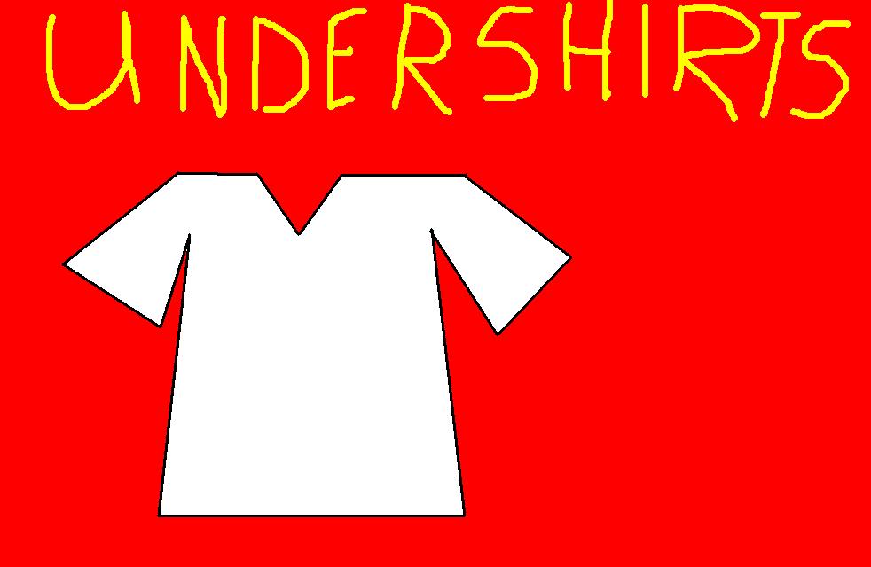 [Undershirts.JPG]