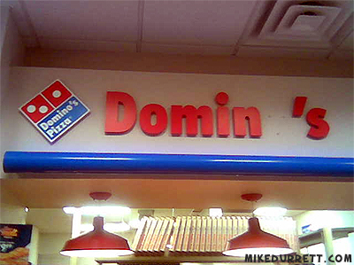 Photo: DOMINO'S sign or is it?
