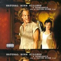 [200px-Natural_Born_Killers_Soundtrack.jpg]