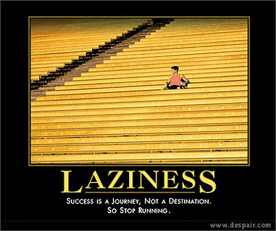 [laziness.jpg]