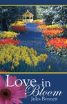 Love in Bloom by Jules Bennett
