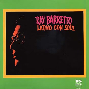 [Ray_Barretto-Latino_Con_Soul_b.jpg]