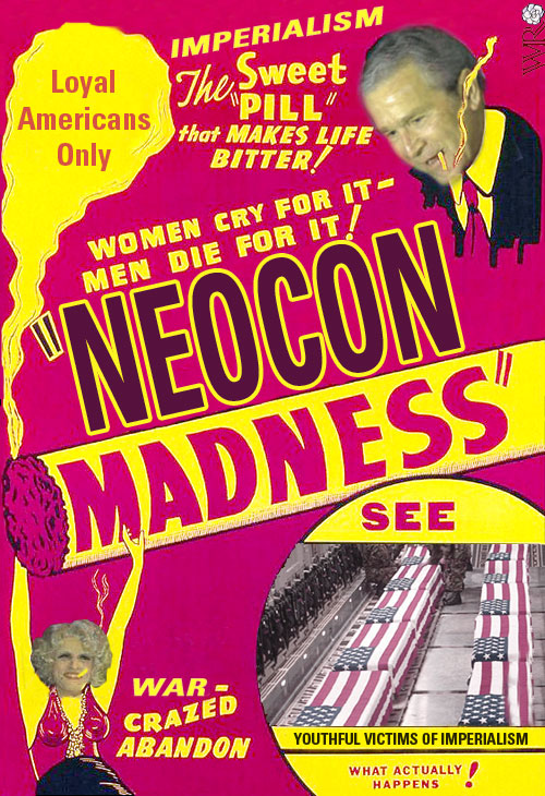 [Neocon-Madness.jpg]