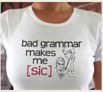 bad grammar makes me [sic]