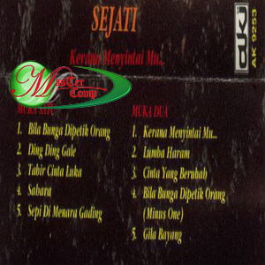 [Sejati+-+Kerana+Mencintai+Mu+'92+-+(1992)+tracklist.jpg]