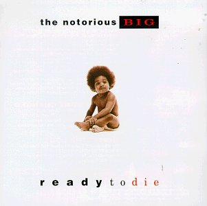 [Notorious+B.I.G.+-+Ready+To+Die+(1994).jpg]