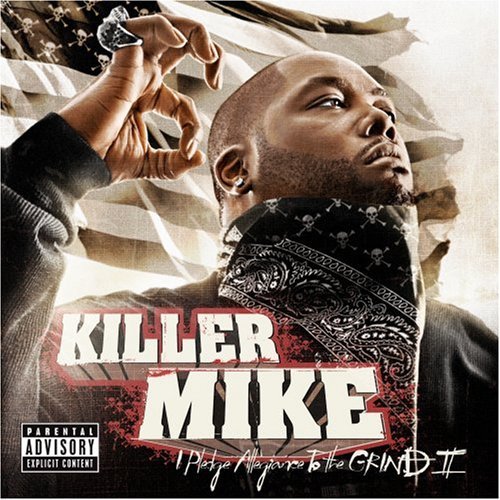 [Killer_Mike-I_Pledge_Allegiance_To_The_Grind_II-2008-.jpg]