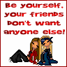 [be+youself+friends.gif]
