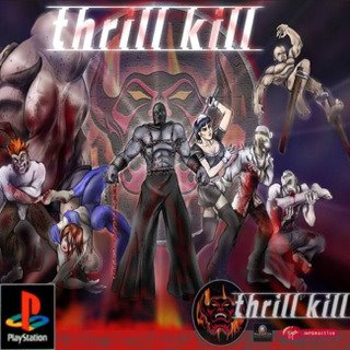 [Thrill+Kill.jpg]