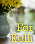 For Sweet Kelli