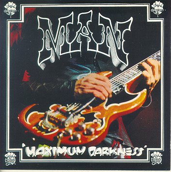 [Man+-+1975+-+feat.+John+Cipollina+-+Maximum+Darkness+(Roundhouse+Chalk+Farm,+London+26-May-1975).jpg]