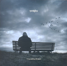 Yosebu- I'll be waiting till dawn