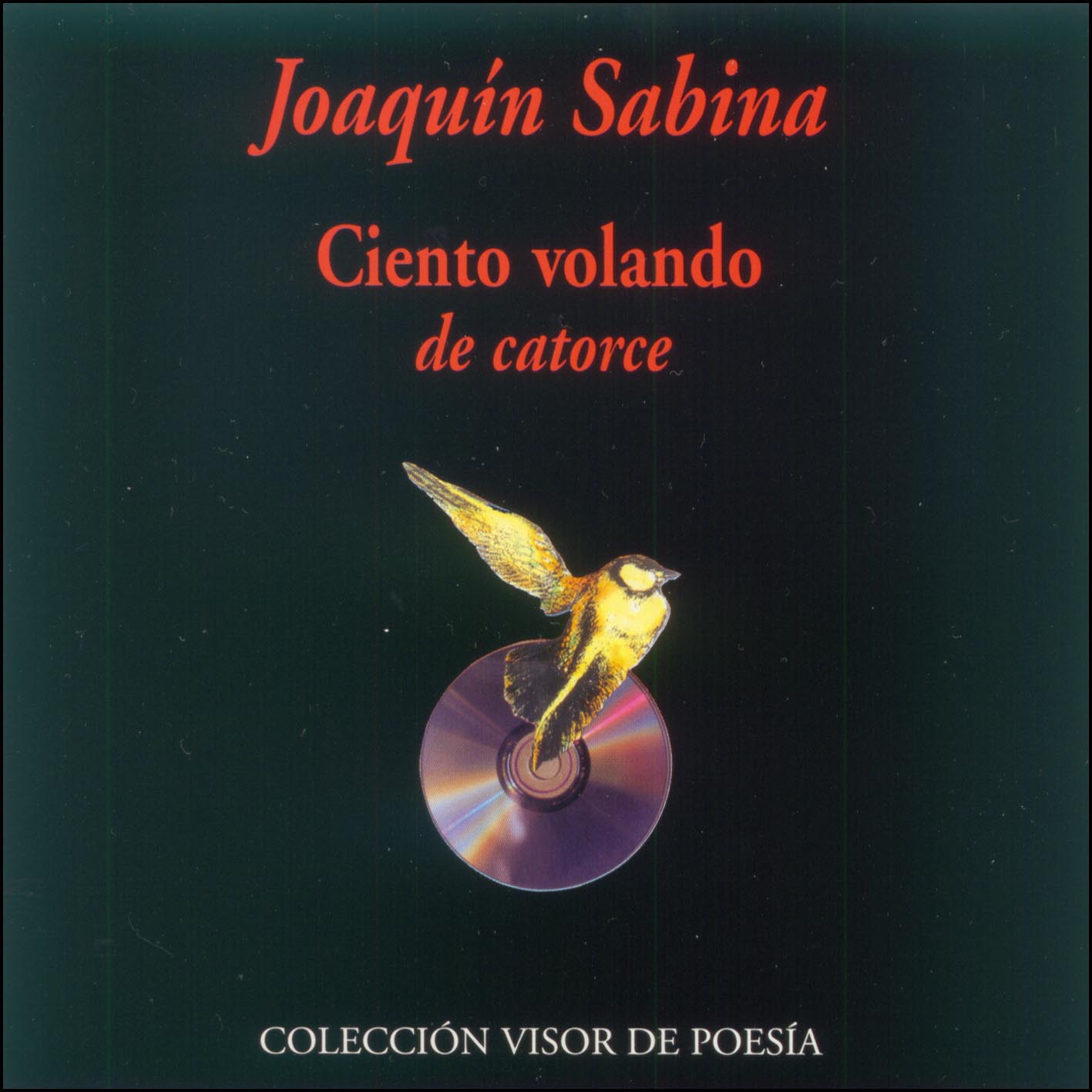 [Joaquin_Sabina-Ciento_Volando_De_Catorce-Frontal.jpg]