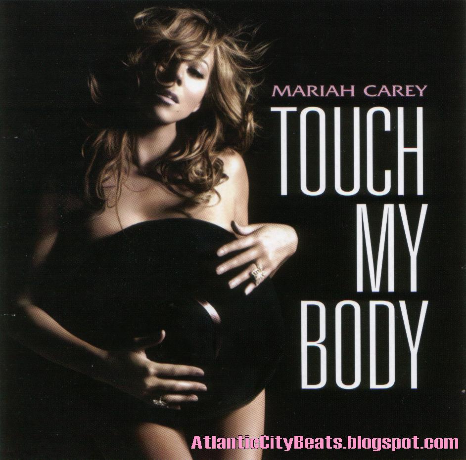[Mariah+Carey+-+Touch+My+Body.JPG]