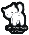 [Kitty_thinks_ur_Asshole.png]