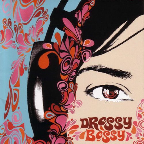 [Dressy+Bessy+-+Dressy+Bessy+-+2003.jpg]
