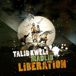 [MusicCatalog_T_Talib+Kweli+&+Madlib+-+Liberation_Talib+Kweli+&+Madlib+-+Liberation.jpg]