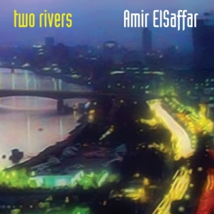[Amir+ElSaffar+-+Two+Rivers.jpg]