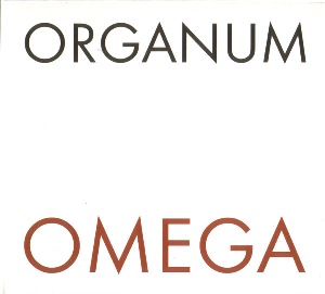 [Organum+-+Omega.jpeg]