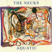 [The+Necks+-+Aquatic.gif]