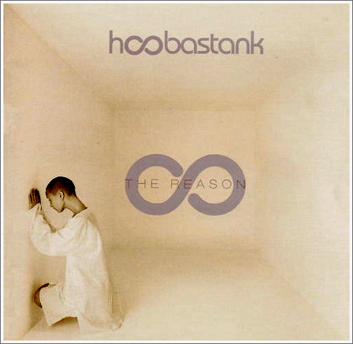 Hoobastank / The Reason