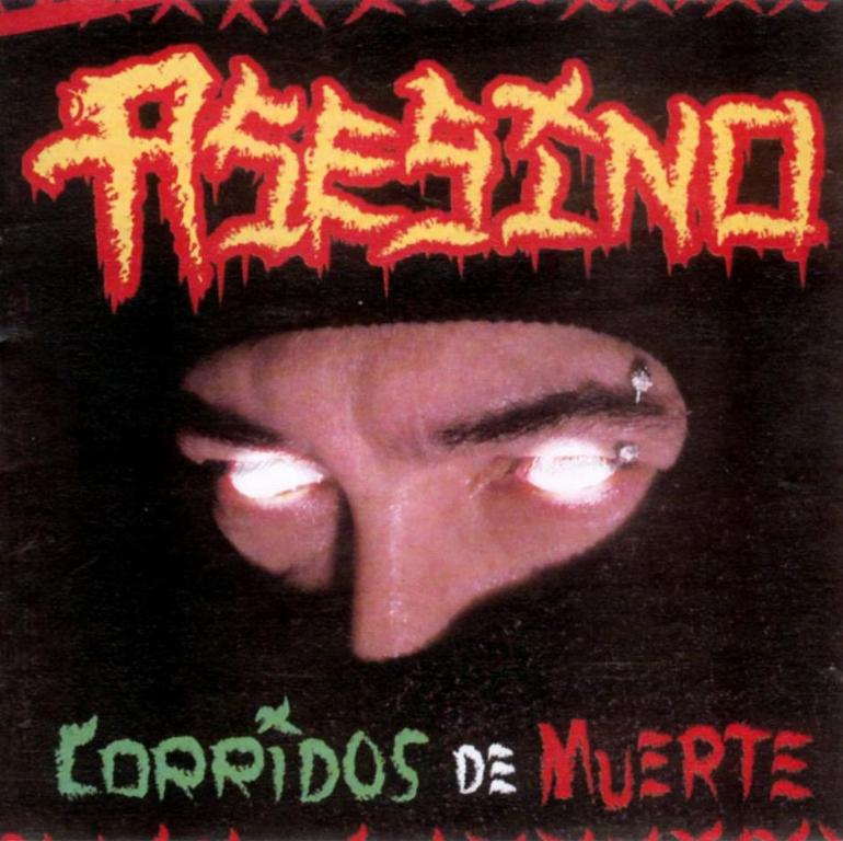 [Asesino+-+Corridos+de+Muerte+(2002)_Front.jpg]