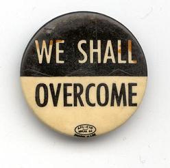 [we shall overcome.jpg]
