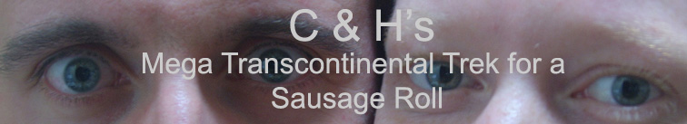 C&H's Mega Transcontinental Trek for a Sausage Roll