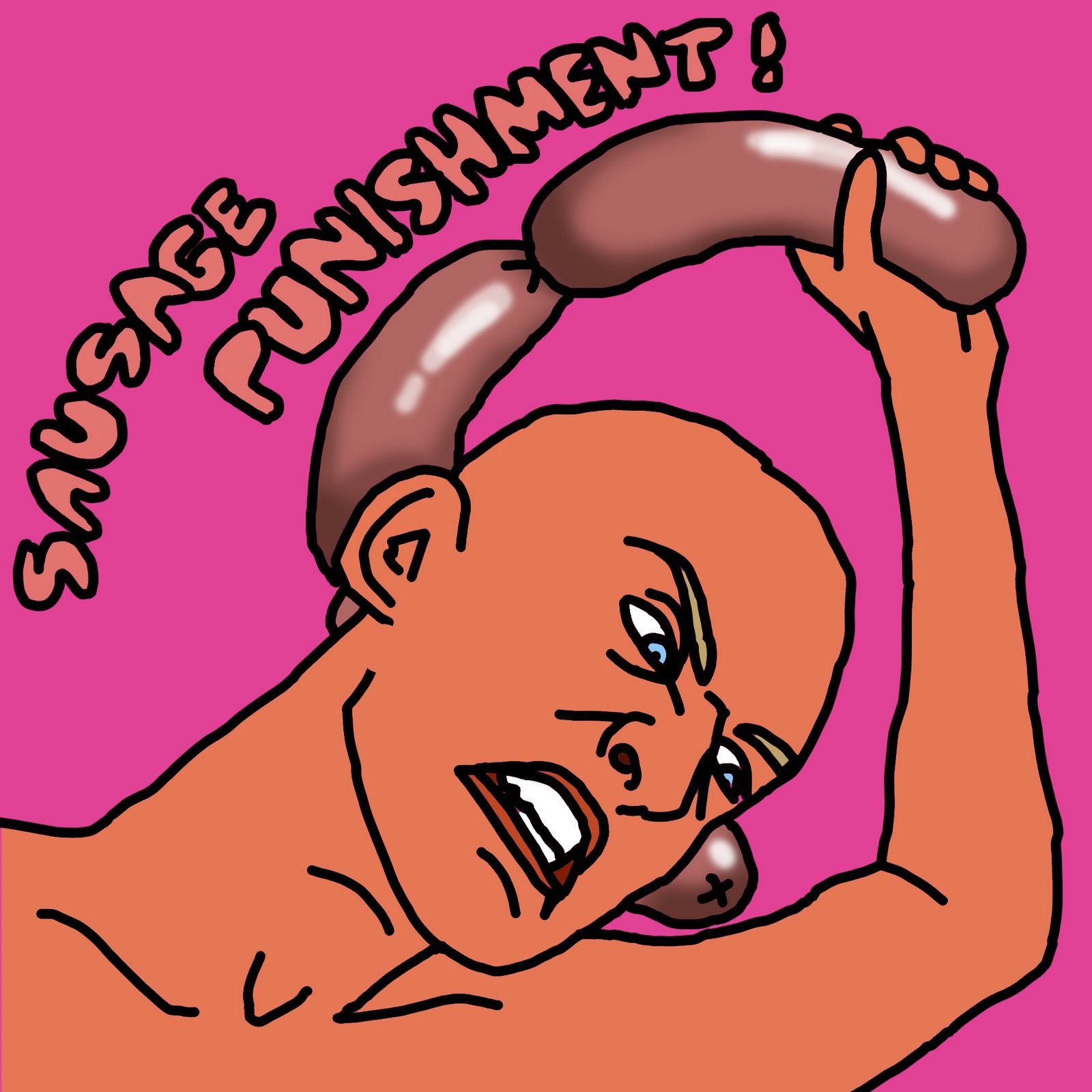 [sausage+punishment.jpg]