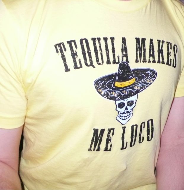 [tequila+makes+me+loco.jpg]