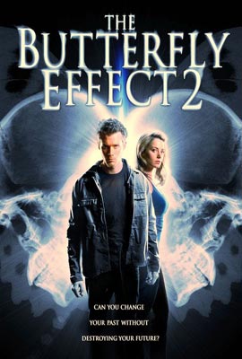 [the_butterfly_effect_2_movie_poster.jpg]