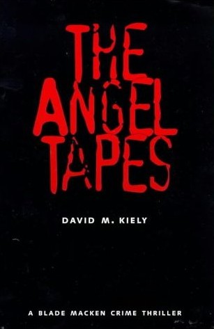 [The+Angel+Tapes+black+cover,+David+Kiely.jpg]