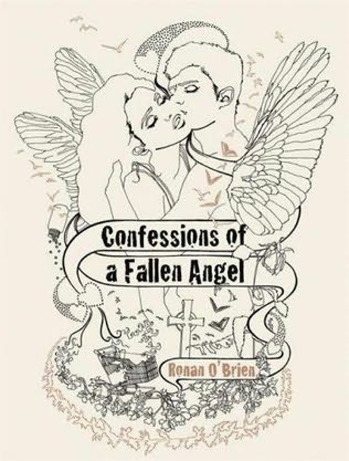 [Confessions+of+a+Fallen+Angel,+Ronan+O'Brien.jpg]