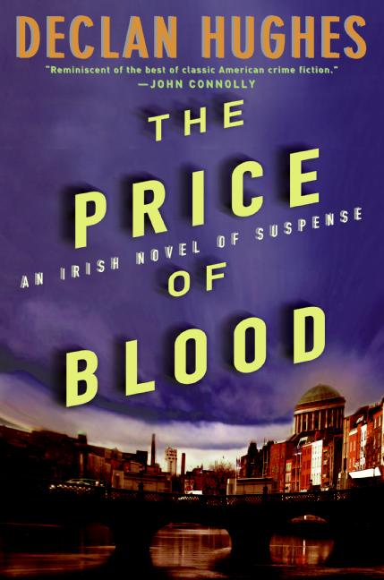 [The+Price+of+Blood,+Declan+Hughes.jpg]