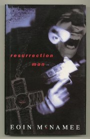 [Resurrection+Man,+Eoin+McNamee.jpg]