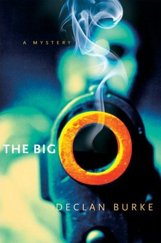 [The+Big+O+American+cover,+Declan+Burke.jpg]