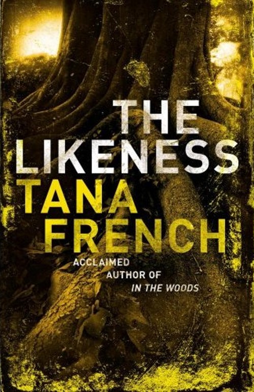 [The+Likeness+2,+Tana+French.jpg]