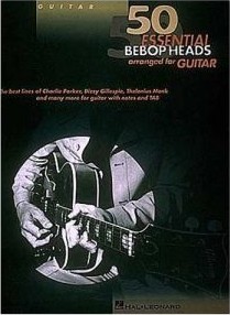 [50+Essential+Bebop+Heads+Arranged+For+Guitar.jpg]