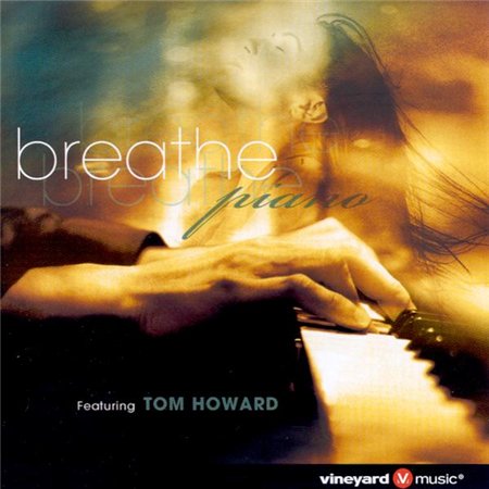 [Tom+Howard+-+Breathe;+Piano+(2005).jpg]