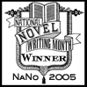 [2005_nanowrimo_winner_iconB.gif]