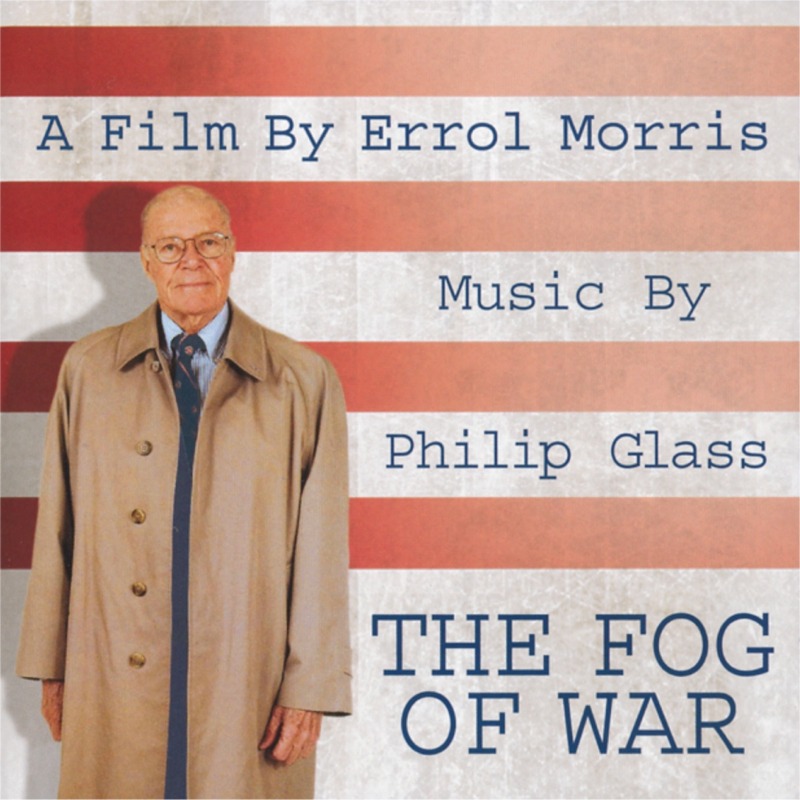 Fog of War Soundtrack Front Cover - Philip Glass
