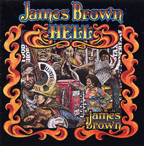[JamesBrown-Hell-CD-Cover.jpg]