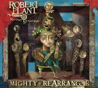 [200px-Robert_Plant_and_the_Strange_Sensation_Mighty_Rearranger.jpg]