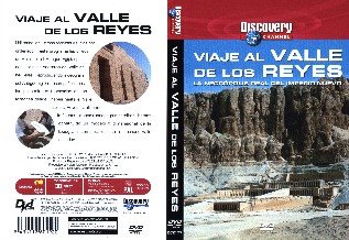 [Caratula.DVD.Viaje.al.Valle.de.los.Reyes.Discovery.Channel.by.SDG.jpg]